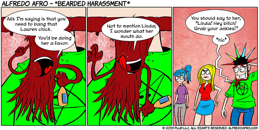 Bearded Harassment